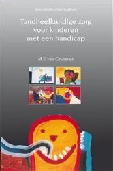 Book cover of Tandheelkundige zorg voor kinderen met handicap by Unknown