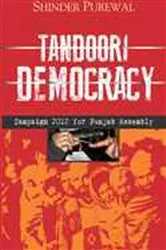 Book cover of Tandoori Democracy by Shinder Purewal