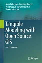Book cover of Tangible Modeling with Open Source GIS (2nd ed.) by Anna Petrasova