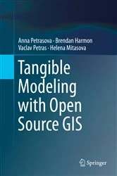 Book cover of Tangible Modeling with Open Source GIS by Anna Petrasova