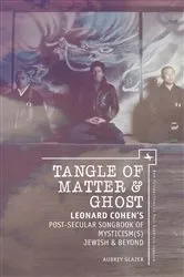 Book cover of Tangle of Matter & Ghost by Aubrey Glazer