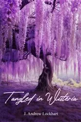 Book cover of Tangled in Wisteria by Unknown