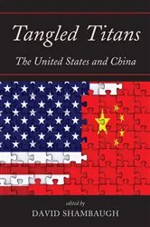 Book cover of Tangled Titans by David Shambaugh