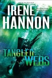 Book cover of Tangled Webs (Men of Valor Book #3) by Irene Hannon