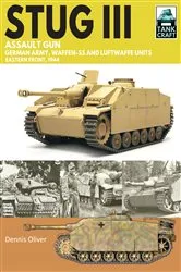 Book cover of Tank Craft 44 Stug III Assault Gun by Dennis Oliver