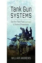 Book cover of Tank Gun Systems by William Andrews