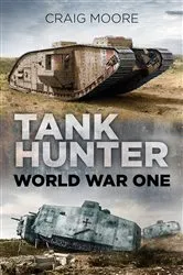 Book cover of Tank Hunter by Craig Moore