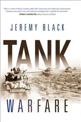 Book cover of Tank Warfare by Jeremy Black