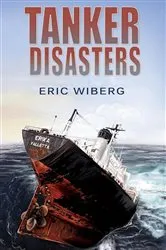 Book cover of Tanker Disasters by Unknown
