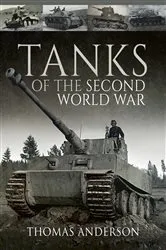 Book cover of Tanks of the Second World War by Thomas Anderson
