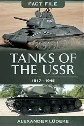 Book cover of Tanks of the USSR, 1917–1945 by Alexander Ludeke