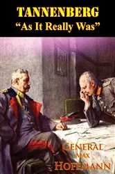 Book cover of Tannenberg “As It Really Was” by General Max Hoffmann