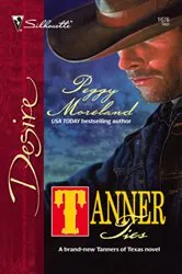 Book cover of Tanner Ties by Peggy Moreland