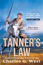 Book cover of Tanner's Law by Charles G. West