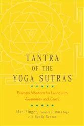 Book cover of Tantra of the Yoga Sutras by Alan Finger