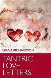 Book cover of Tantric Love Letters by Diana Richardson