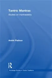Book cover of Tantric Mantras by Andre Padoux