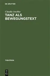 Book cover of Tanz als BewegungsText by Claudia Jeschke