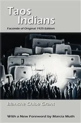 Book cover of Taos Indians by Grant, Blanche, Chloe
