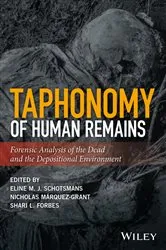 Book cover of Taphonomy of Human Remains by Eline M. J. Schotsmans