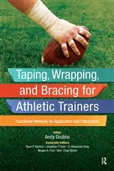 Book cover of Taping, Wrapping, and Bracing for Athletic Trainers by Andy Grubbs