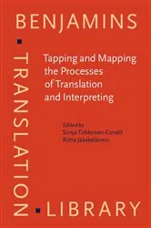 Book cover of Tapping and Mapping the Processes of Translation and Interpreting by Sonja Tirkkonen-Condit