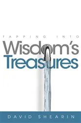 Book cover of Tapping Into Wisdom's Treasures by David Shearin