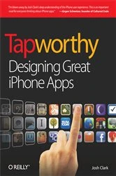 Book cover of Tapworthy by Josh Clark