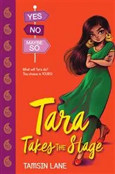 Book cover of Tara Takes the Stage by Tamsin Lane