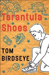 Book cover of Tarantula Shoes by Tom Birdseye