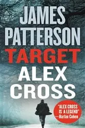 Book cover of Target: Alex Cross by James Patterson