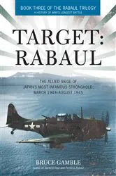 Book cover of Target: Rabaul by Bruce Gamble
