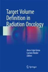 Book cover of Target Volume Definition in Radiation Oncology by Anca-Ligia Grosu