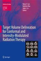 Book cover of Target Volume Delineation for Conformal and Intensity-Modulated Radiation Therapy by Nancy Y. Lee