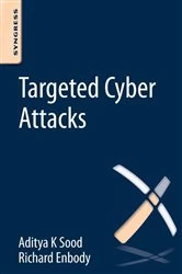 Book cover of Targeted Cyber Attacks by Aditya Sood