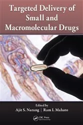Book cover of Targeted Delivery of Small and Macromolecular Drugs by Ajit S. Narang