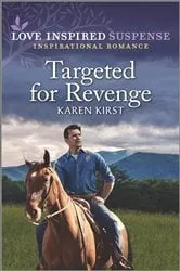 Book cover of Targeted for Revenge by Karen Kirst