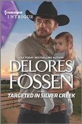 Book cover of Targeted in Silver Creek by Delores Fossen