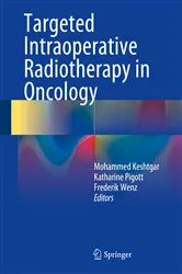 Book cover of Targeted Intraoperative Radiotherapy in Oncology by Mohammed Keshtgar
