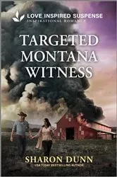 Book cover of Targeted Montana Witness by Sharon Dunn