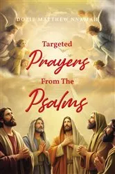 Book cover of Targeted Prayers From The Psalms by Dozie Matthew Nnamah