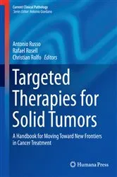 Book cover of Targeted Therapies for Solid Tumors by Antonio Russo