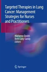 Book cover of Targeted Therapies in Lung Cancer: Management Strategies for Nurses and Practitioners by Marianne Davies