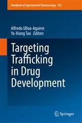 Book cover of Targeting Trafficking in Drug Development by Alfredo Ulloa-Aguirre