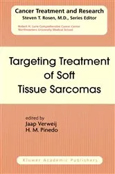 Book cover of Targeting Treatment of Soft Tissue Sarcomas by J. Verweij