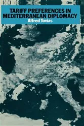 Book cover of Tariff Preferences in Mediterranean Diplomacy by Alfred Tovias