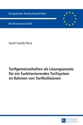 Book cover of Tarifgemeinschaften als Loesungsansatz fuer ein funktionierendes Tarifsystem im Rahmen von Tarifkollisionen by Sarah Saeidy-Nory
