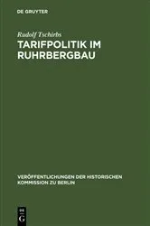 Book cover of Tarifpolitik im Ruhrbergbau by Rudolf Tschirbs