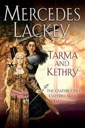 Book cover of Tarma and Kethry by Mercedes Lackey