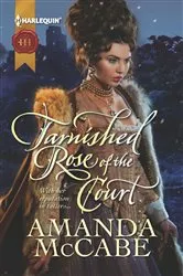 Book cover of Tarnished Rose of the Court by Amanda McCabe